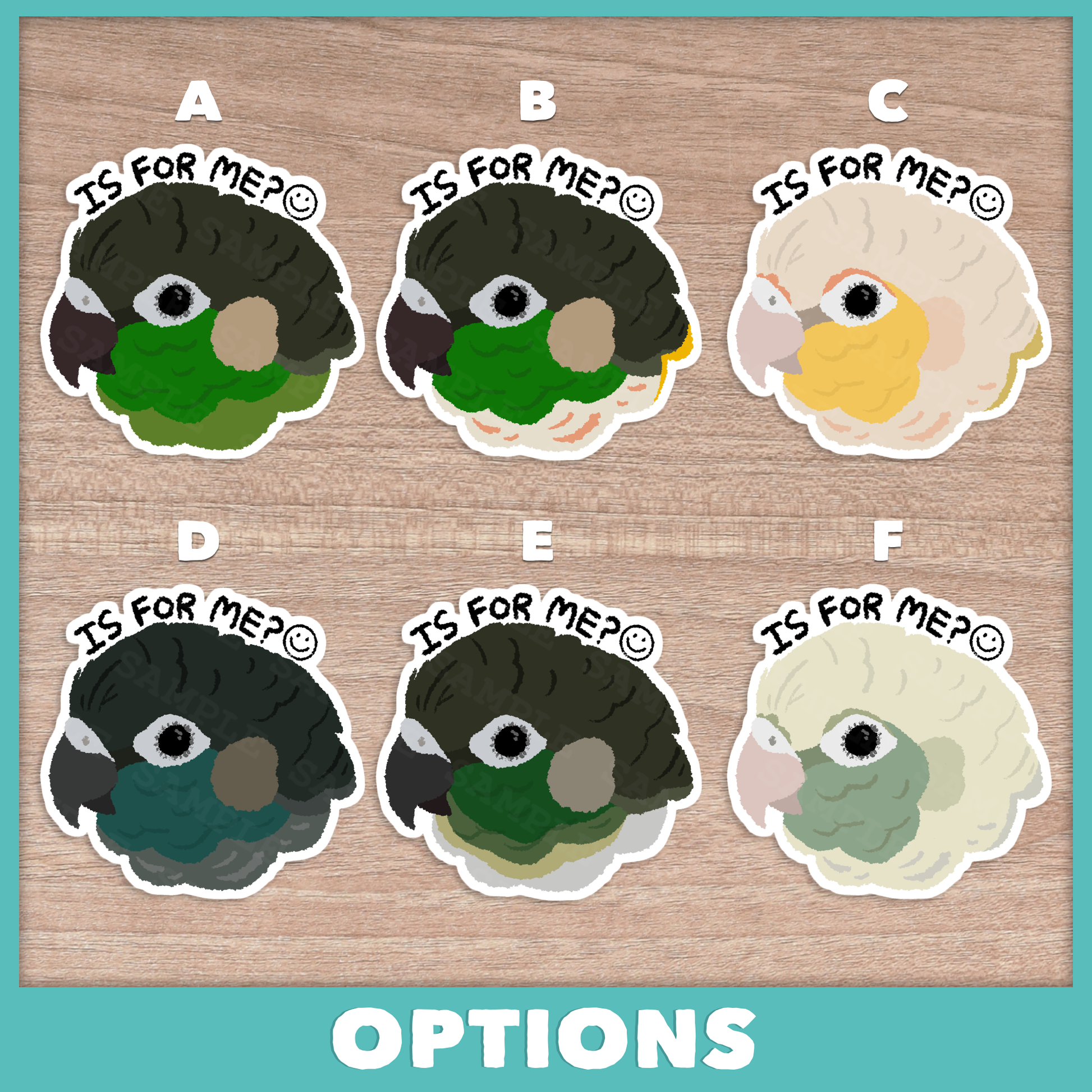 Is For Me Conure (Pyrhurra) Stickers