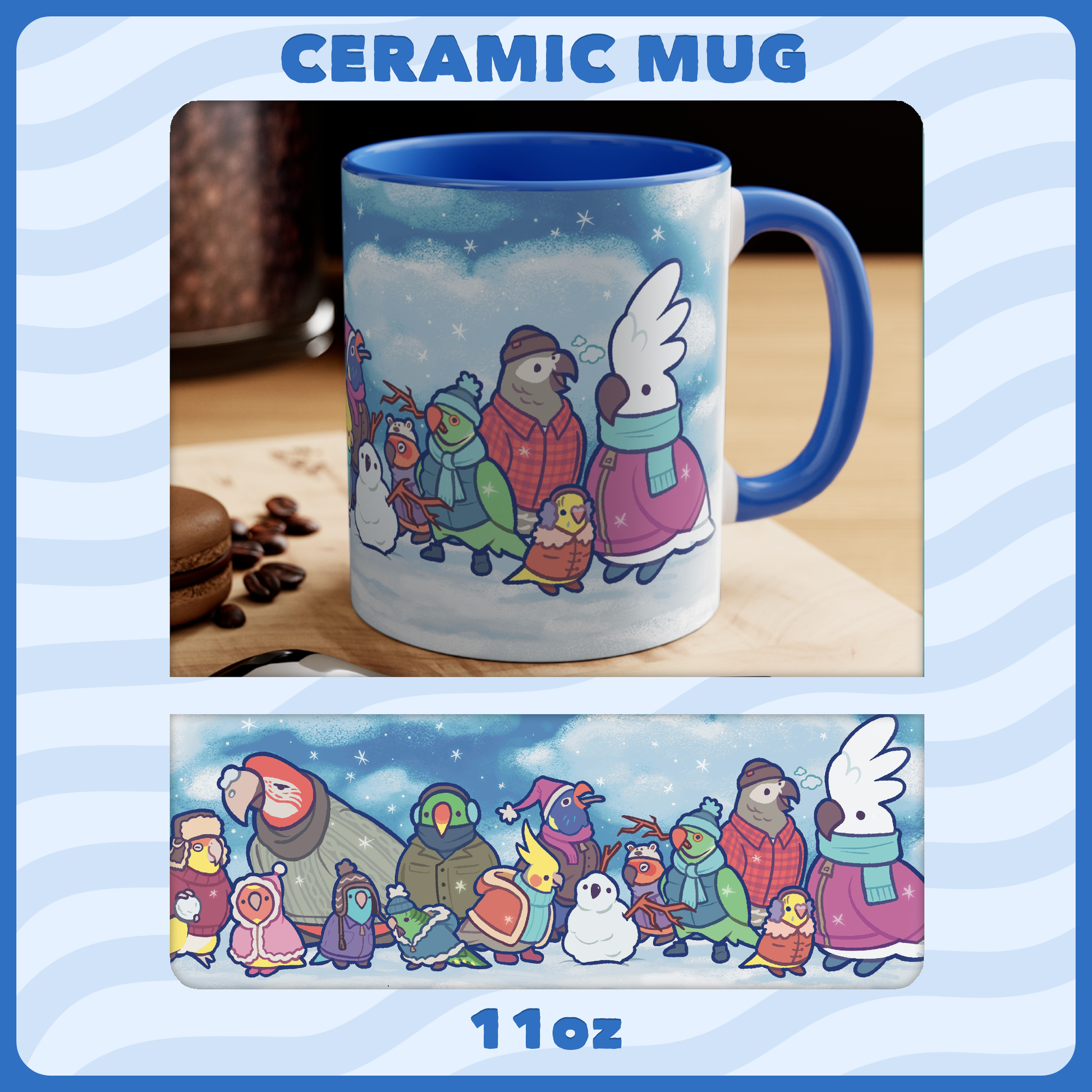 A Squawking Good Snow Day (Parrot-themed Christmas/Winter) 11oz Mug