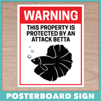 Attack Betta Posterboard Sign