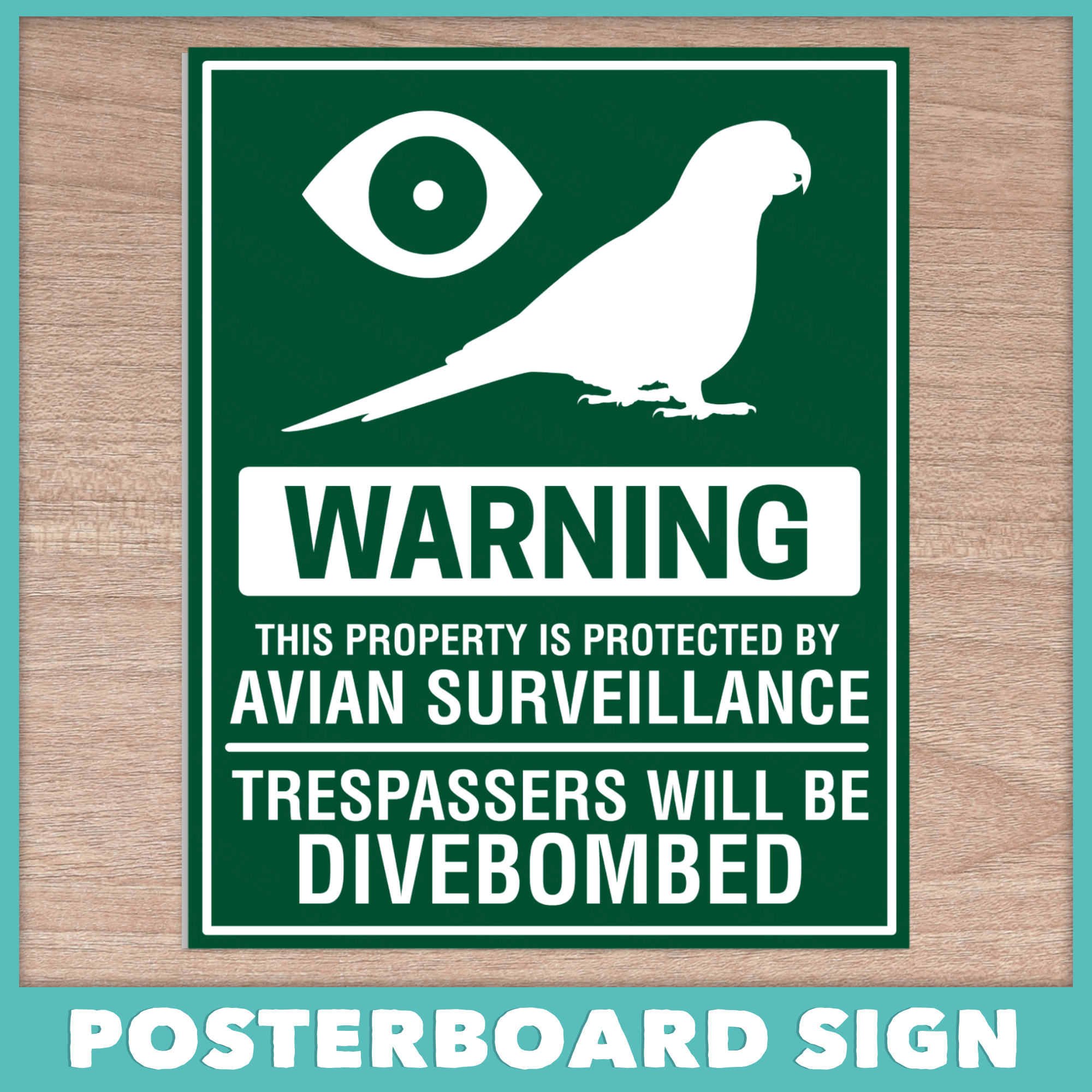 Avian Surveillance Posterboard Sign