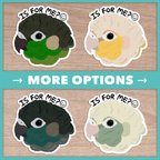 Is For Me Conure (Pyrhurra) Stickers